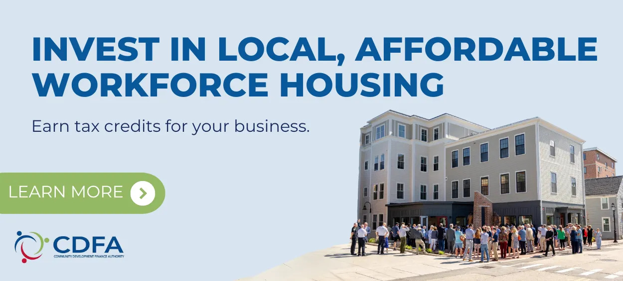 Invest in local, affordable workforce housing
